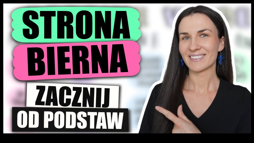 Strona Bierna Passive Voice - Podstawy